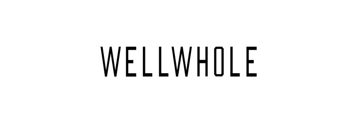WELLWHOLE