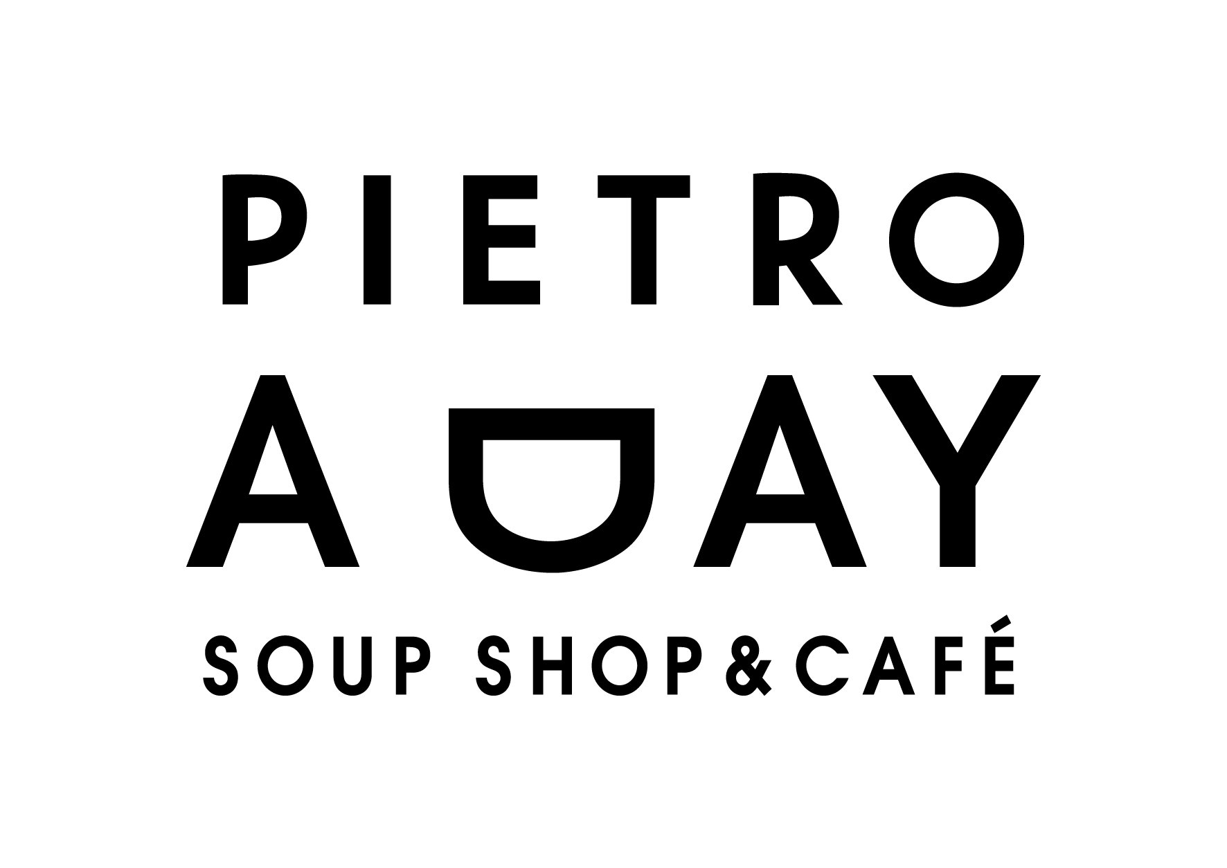 PIETRO A DAY SOUP SHOP&CAFÉ