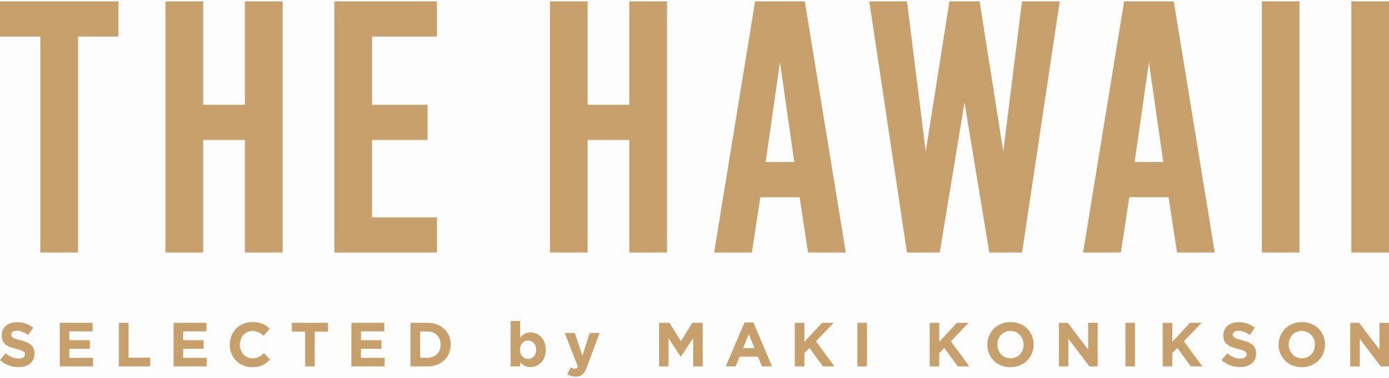 THE HAWAII Selected by Maki Konikson