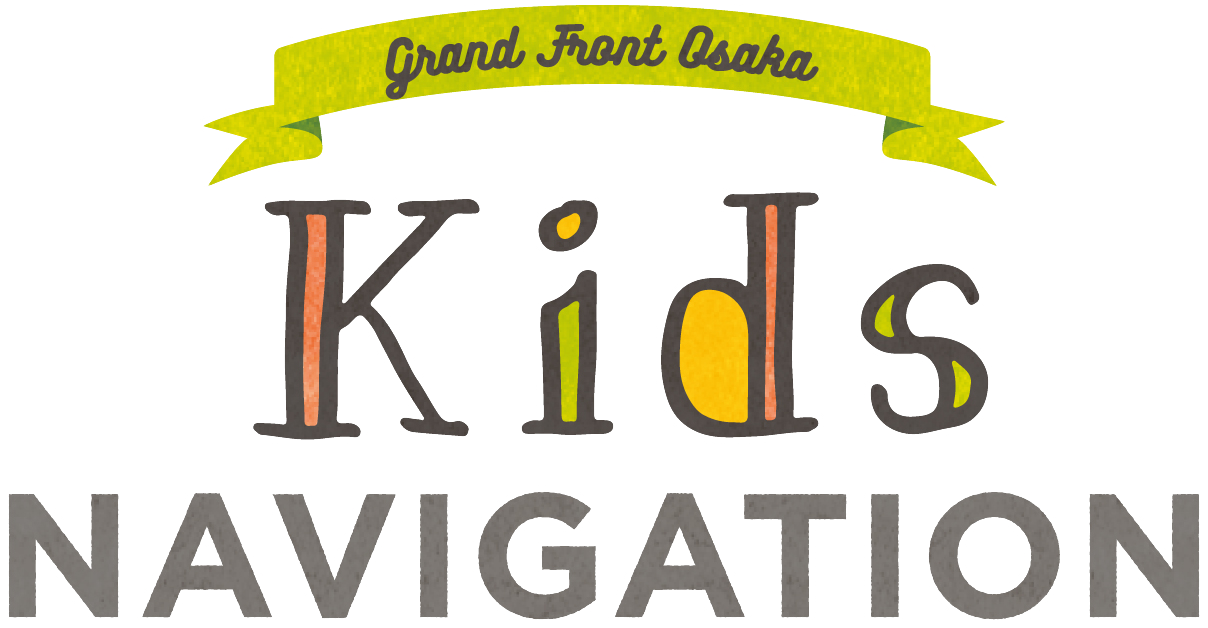 GRAND FRONT OSAKA KIDS NAVIGATION